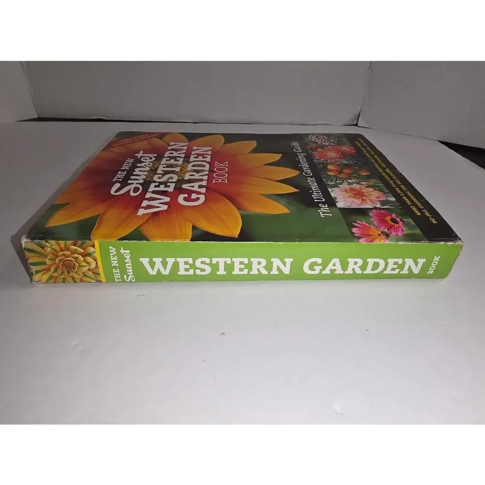 The New Sunset Western Garden Book Revised & Updated - Ultimate Gardening Guide